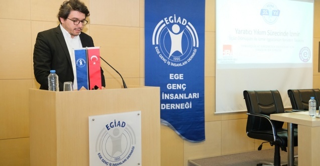 EGİAD, “Yaratıcı Yıkım” sürecini masaya yatırdı